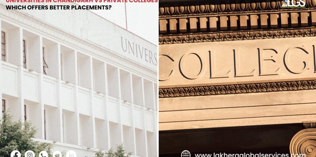 Universities in Chandigarh vs Private Colleges